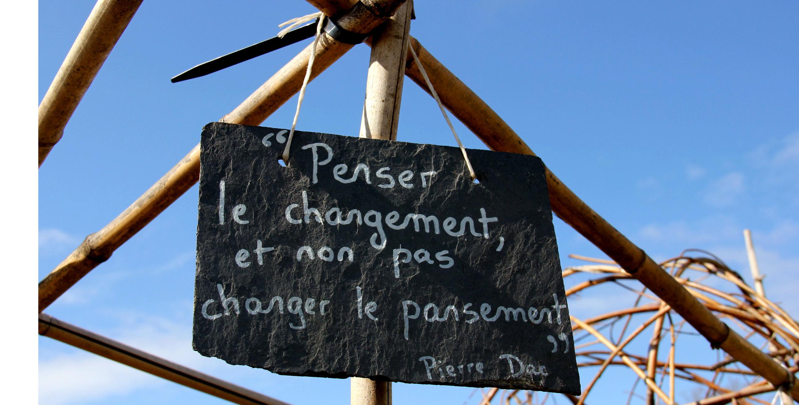 Penser le changement et non pas changer le pansement