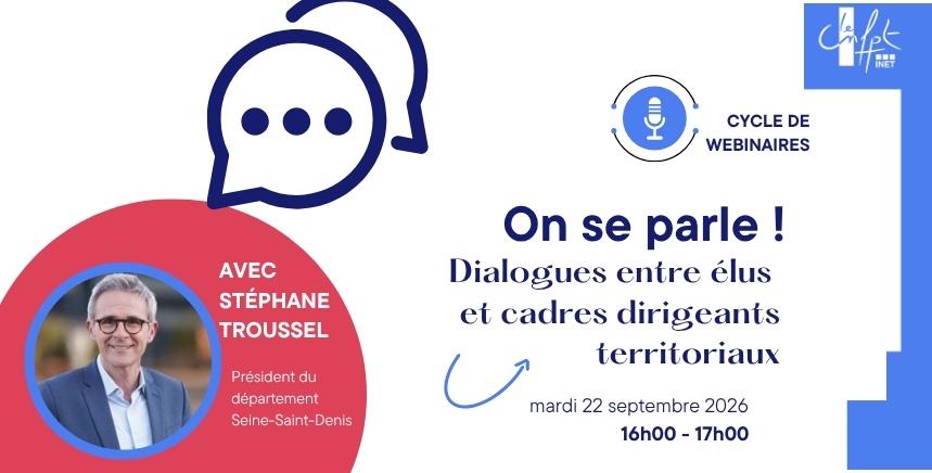 Stéphane Troussel l'invité du webinaire "élus et cadres dirigeants"